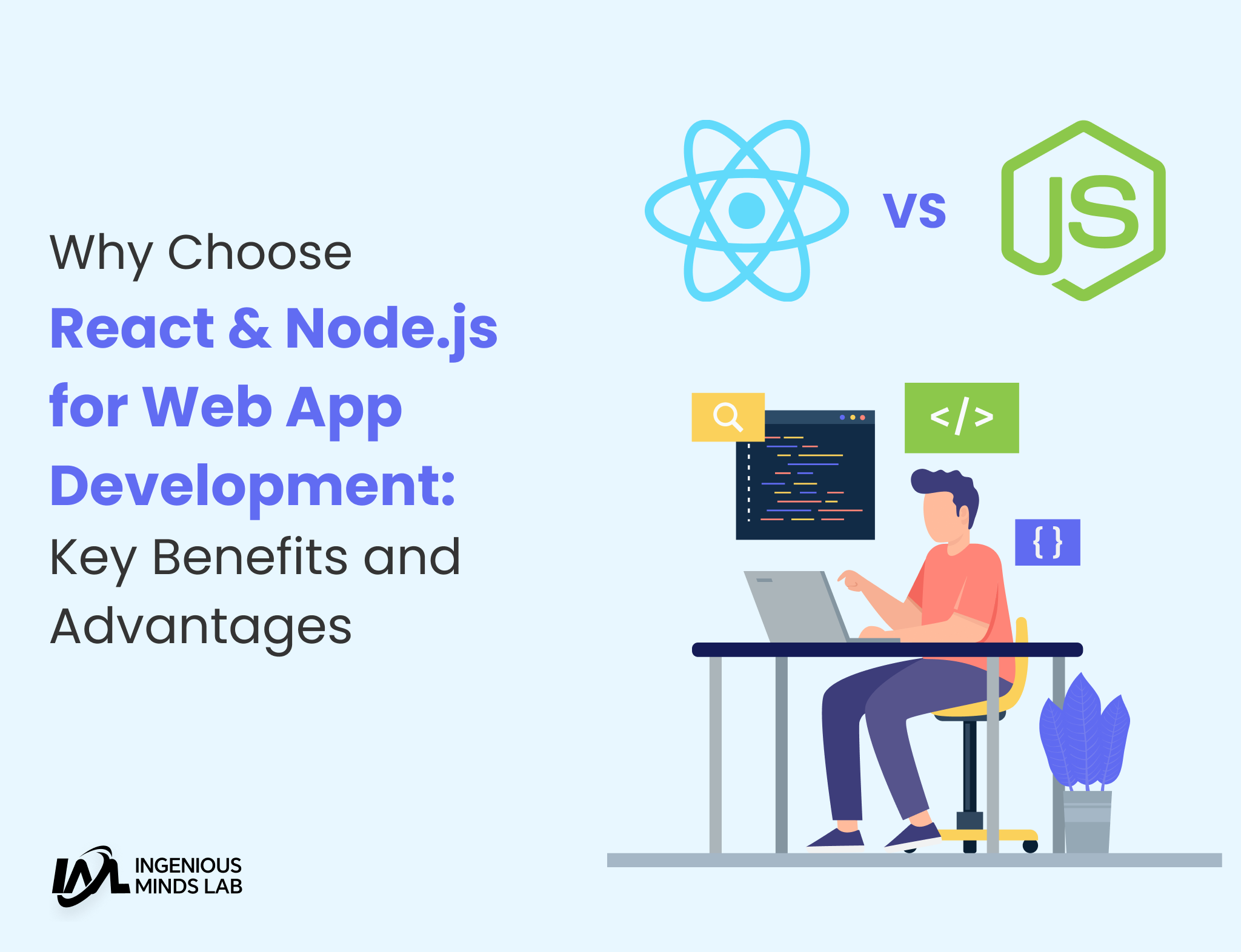 Why Choose React and Node.js
