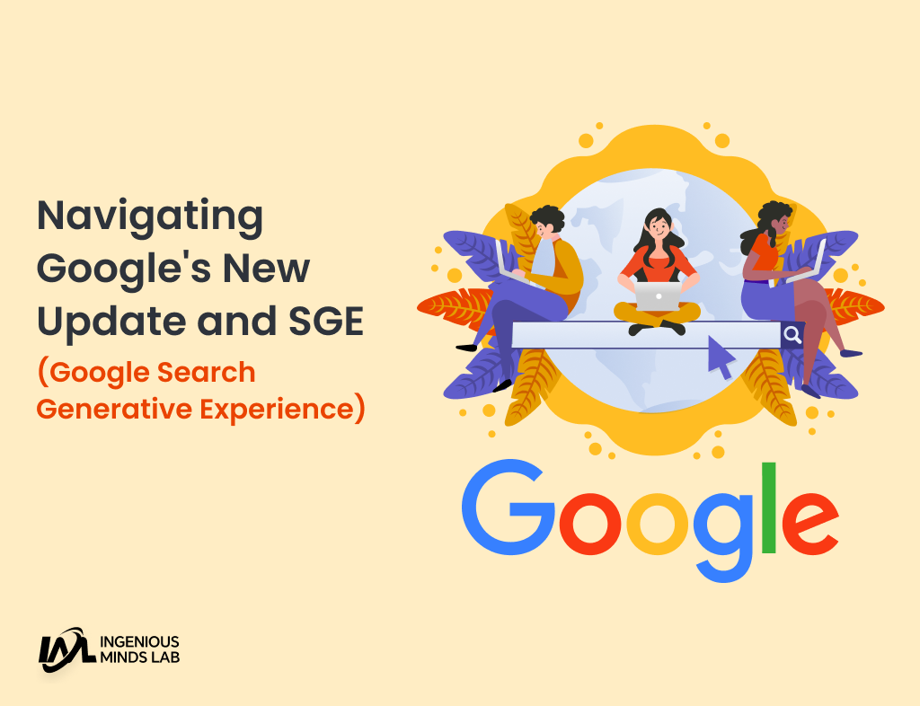 Navigating Google's New Update and SGE (Google Search Generative Experience)