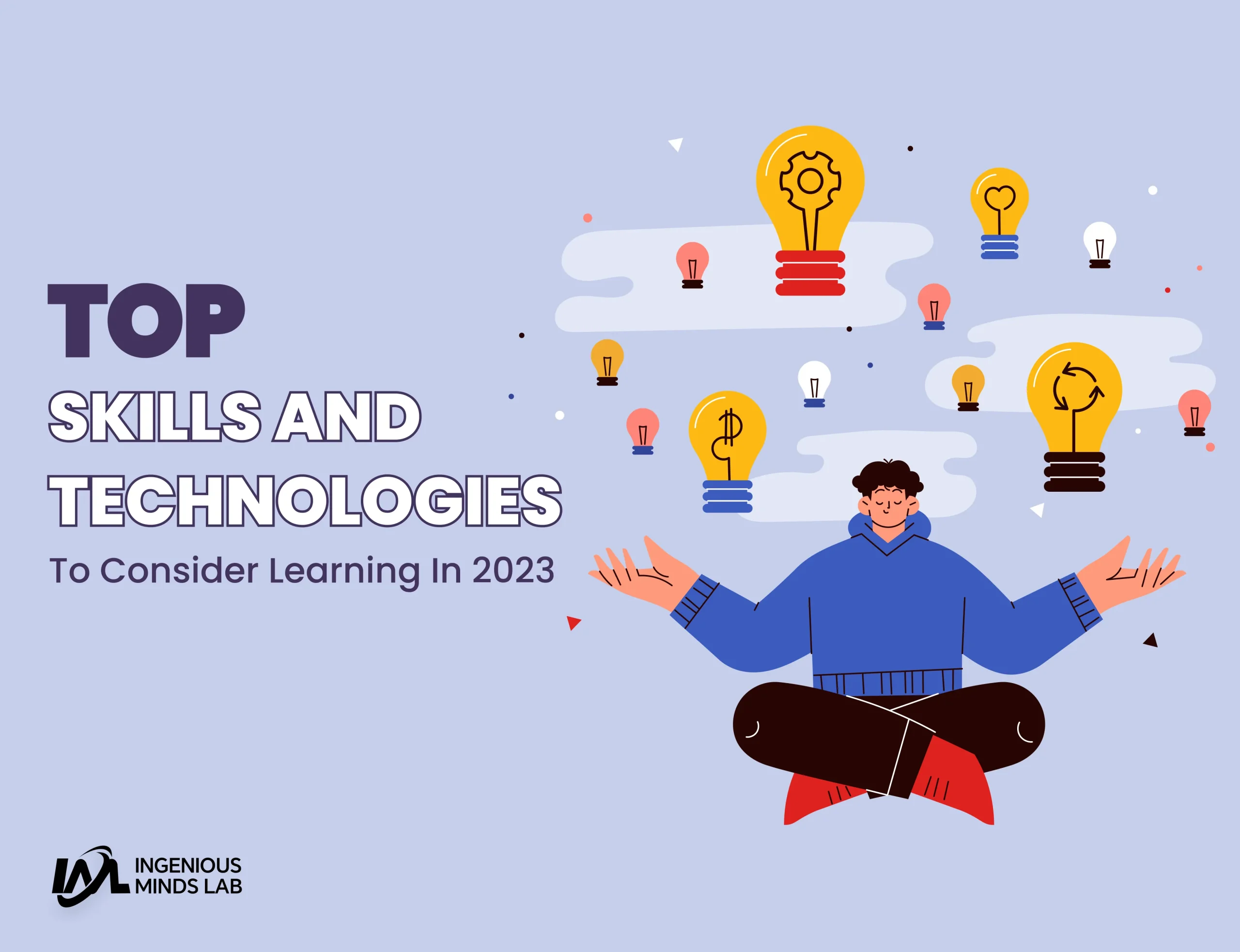 Which Top Skills and Technologies to Consider Learning in 2023 ?