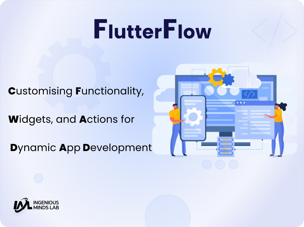 Mastering FlutterFlow: Simplified App Development for Success